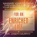 Maximize Your Potential Through the Power of Your Subconscious Mind for an Enriched Life