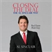 Closing the Deal: The Al Sinclair Way: Real Estate Made Easy