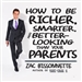 How to Be Richer, Smarter, and Better-Looking Than Your Parents