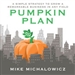 The Pumpkin Plan