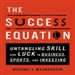 The Success Equation