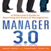 Manager 3.0: A Millennial's Guide to Rewriting the Rules of Management