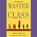 Master Class: Living Longer, Stronger, and Happier
