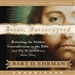 Jesus, Interrupted: Revealing the Hidden Contradictions in the Bible