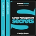 Career Management: Collins Business Secrets