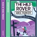 The Wild Rover: A Blistering Journey Along Britain s Footpaths