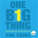 One Big Thing: Discovering What You Were Born to Do