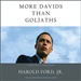 More Davids Than Goliaths: A Political Education