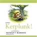 Kerplunk!: Stories