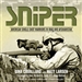 Sniper: American Single-Shot Warriors in Iraq and Afghanistan