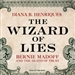 The Wizard of Lies: Bernie Madoff and the Death of Trust