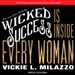 Wicked Success Is Inside Every Woman