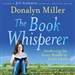 The Book Whisperer: Awakening the Inner Reader in Every Child