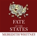 Fate of the States: The New Geography of American Prosperity