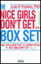 Nice Girls Don't Get the Corner Office & Nice Girls Don't Get Rich