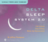 Delta Sleep System 2.0