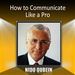How to Communicate Like a Pro