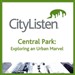 New York City: Central Park Audio Tour: Exploring An Urban Marvel