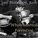 Wholehearted Parenting: Caoshan's Love Between Parent and Child