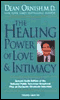The Healing Power of Love and Intimacy