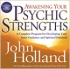 Awakening Your Psychic Strengths