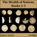 The Wealth of Nations, Books 2 and 3