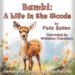 Bambi: A Life in the Woods