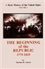 A Basic History of the United States, Vol. 2: The Beginning of the Republic, 1775-1825