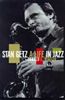 Stan Getz: A Life In Jazz