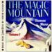 The Magic Mountain: Volume One