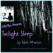 Twilight Sleep