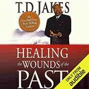 Healing the Wounds of the Past