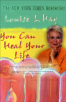 You Can Heal Your Life Louise L. Hay : Free Download, Borrow, and