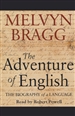 The Adventure of English: The Biography of a Language