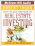 How to Get Started in Real Estate Investing