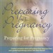 Preparing for Pregnancy