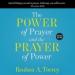 The Power of Prayer and the Prayer of Power